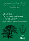 Desafios Contemporneos  Psicologia: Processos de subjetivao, sade mental e interseccionalidades (Vol. 2)