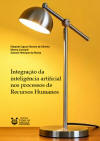 Integra��o da intelig�ncia artificial nos processos de Recursos Humanos