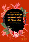 Tessituras para descoloniza��o da psicologia